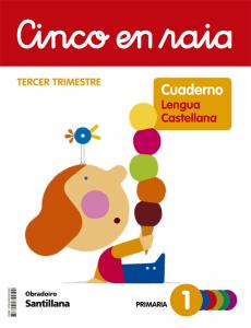 CINCO EN RAIA CADERNO LINGUA1 PRIMARIA 3 TRIM