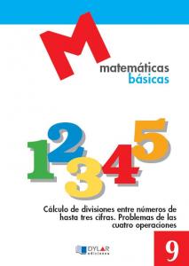 MATEMATICAS BASICAS - 9 Cálculo de divisiones entre numeros de hasta tres cifras.