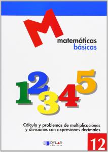 MATEMATICAS BASICAS - 12 Cálculo y problemas de multiplicaciones y divisiones con expresiones decima