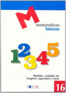 MATEMATICAS BASICAS - 16 Medidas: unidades de longitud, capacidad y masa.