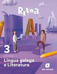 Lingua galega e Literatura. 3 Primaria. Revoa