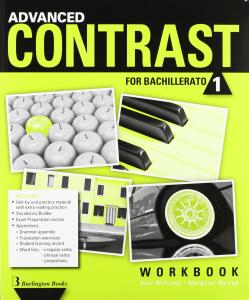 Advanced Contrast 1 Bachillerato. Workbook Burlington.