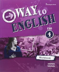 Way to English 4 ESO. Workbook Burlington.