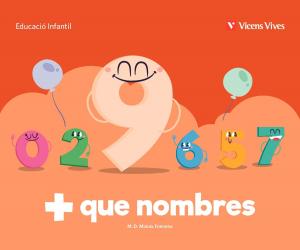 + que nombres. Quadern 9