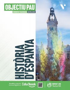 Historia d Espanya. Comunitat Valenciana. Objectiu Pau. (Monovolum)