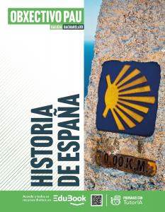 Historia de España. Galicia. Objetivo Pau (LC CA Libreta)